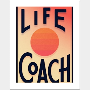 Life Coach Posters and Art